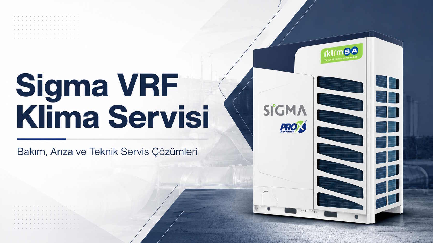 Sigma VRF Klima Servisi Hizmetleri